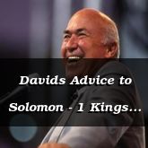 Davids Advice to Solomon - 1 Kings 2:1 - C3103A - 2012 Senior Pastors Conference