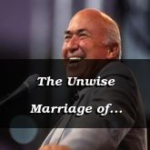 The Unwise Marriage of Solomon - 1 Kings 3:36 - C3103