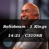 Rehoboam - 1 Kings 14:21 - C3108B