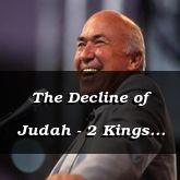 The Decline of Judah - 2 Kings 1:1 - C3112A