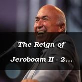 The Reign of Jeroboam II - 2 Kings 15:1 - C3118B