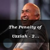 The Penalty of Uzziah - 2 Chronicles 26:16 - C3139C