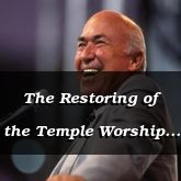 The Restoring of the Temple Worship - 2 Chronicles 29:29 - C3140C