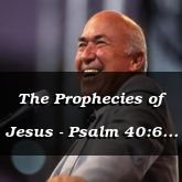 The Prophecies of Jesus - Psalm 40:6 - C3179B