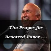 The Prayer for Resotred Favor - Psalm 60:3
