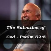 The Salvation of God - Psalm 62:5