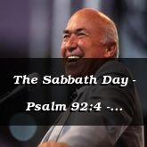 The Sabbath Day - Psalm 92:4 - C3196B
