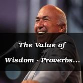 The Value of Wisdom - Proverbs 2:1 - C3218B