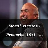 Moral Virtues - Proverbs 19:1 - C3227A