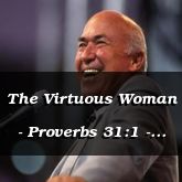 The Virtuous Woman - Proverbs 31:1 - C3233B