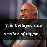 The Collapse and Decline of Egypt - Isaiah 19:9 - C3250B