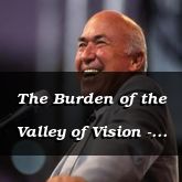 The Burden of the Valley of Vision - Isaiah 22:12 - C3251C