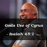 Gods Use of Cyrus - Isaiah 45:1 - C3263B