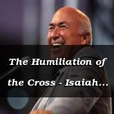 The Humiliation of the Cross - Isaiah 50:5 - C3266B
