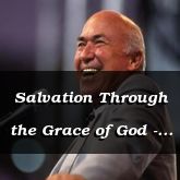 Salvation Through the Grace of God - Isaiah 55:6 - C3268C