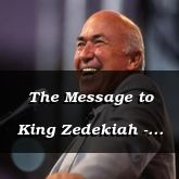 The Message to King Zedekiah - Jeremiah 21:1 - C3289B