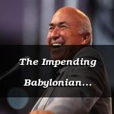 The Impending Babylonian InvasionHabakkuk 1:113