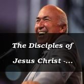 The Disciples of Jesus Christ - Matthew 6:1 - C2503A