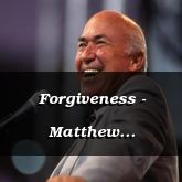 Forgiveness - Matthew 18:22-19:16 - C2512B