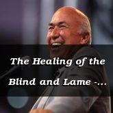 The Healing of the Blind and Lame - Matthew 21:14-22:14 - C2513C