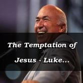 The Temptation of Jesus - Luke 4:5-20 - C2529D