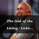 The God of the Living - Luke 20:38-21:24 - C2539C