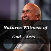 Natures Witness of God - Acts 14:17-15:2 - C2561B