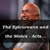 The Epicureans and the Stoics - Acts 17:18-26 - C2563B