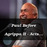 Paul Before Agrippa II - Acts 26:1-7 - C2568A
