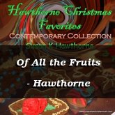 Of All the Fruits - Hawthorne