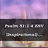 Psalm 51:1-4 ESV [Inspirational]- Hawthorne