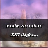 Psalm 51:14b-16 ESV [Light Celtic]- Hawthorne