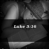 Luke 3:16