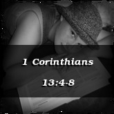 1 Corinthians 13:4-8