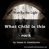 What Child is this - rock