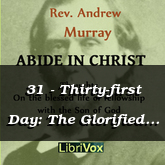 31 - Thirty-first Day: The Glorified One
