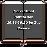 (revelation) Revelation 16:16-18:20