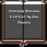 (romans) Romans 3:19-5:21