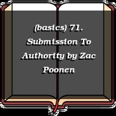 (basics) 71. Submission To Authority