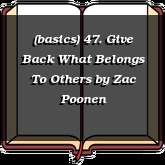 (basics) 47. Give Back What Belongs To Others