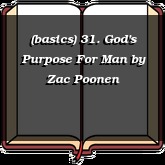 (basics) 31. God's Purpose For Man