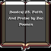 (basics) 25. Faith And Praise