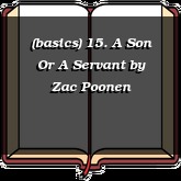 (basics) 15. A Son Or A Servant