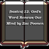 (basics) 12. God's Word Renews Our Mind