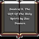 (basics) 9. The Gift Of The Holy Spirit