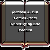 (basics) 4. Sin Comes From Unbelief