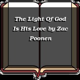 The Light Of God Is His Love