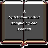 A Spirit-Controlled Tongue