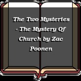 The Two Mysteries - The Mystery Of Church