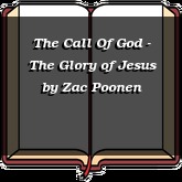 The Call Of God - The Glory of Jesus